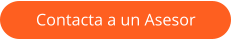 Contacta a un Asesor