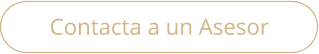 Contacta a un Asesor