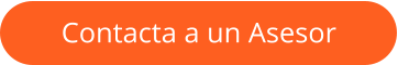 Contacta a un Asesor